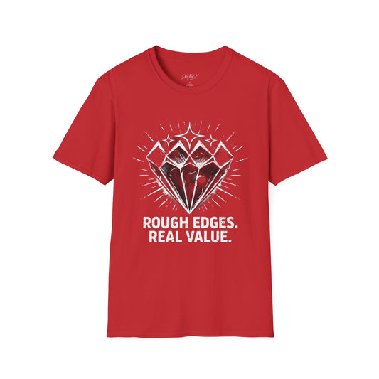 Softstyle "Rough Edges. Real Value." T-Shirt