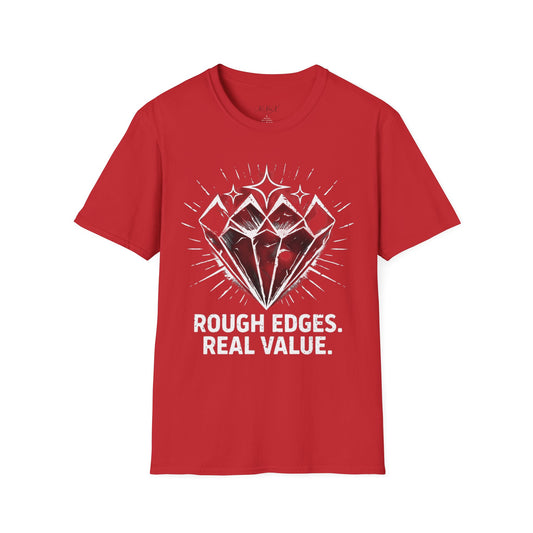 Softstyle "Rough Edges. Real Value." T-Shirt