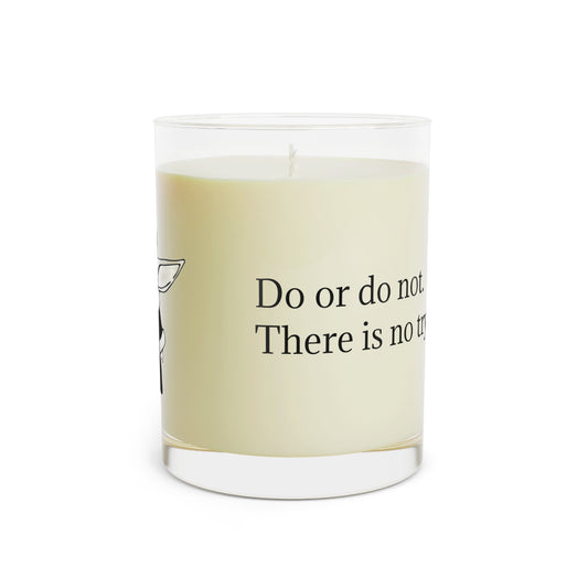 "Do or do not. There is no try" | Scented Candle | Valentines Day Gift