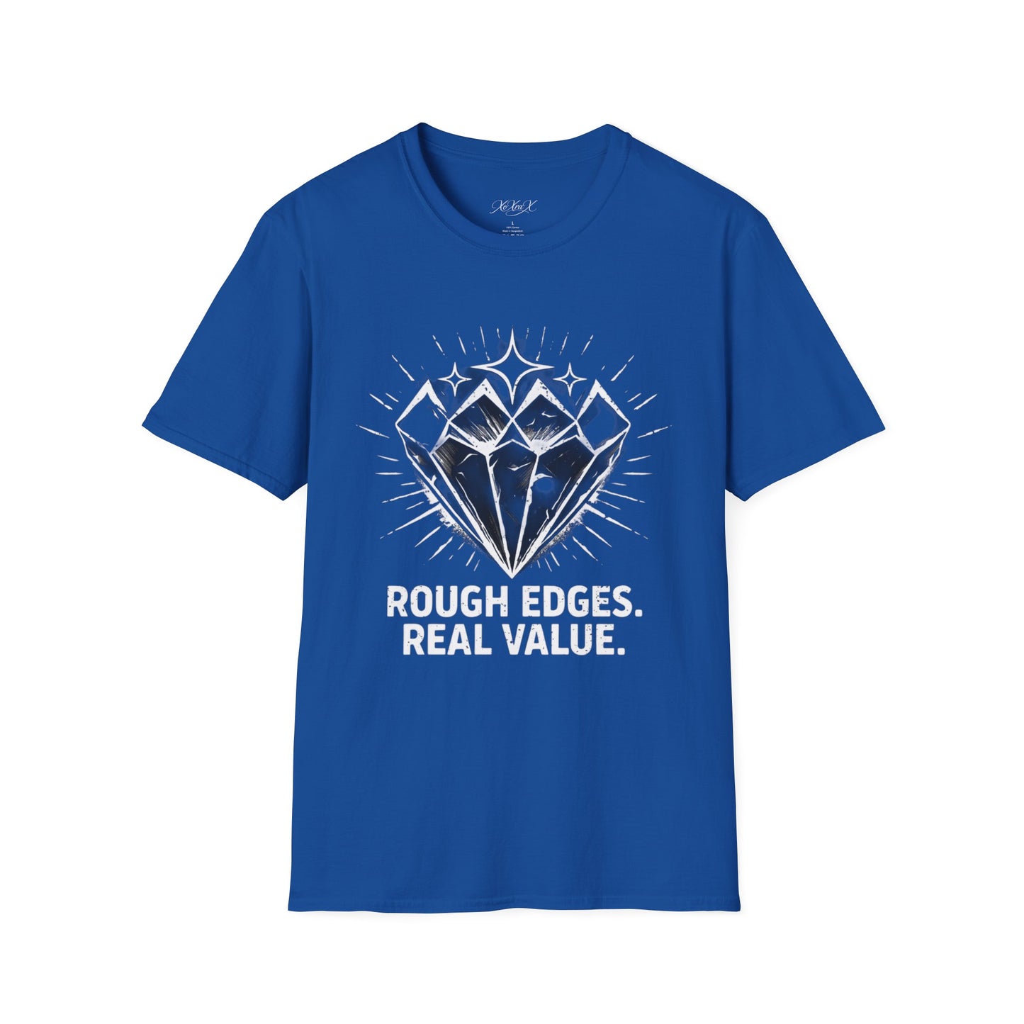 Softstyle "Rough Edges. Real Value." T-Shirt