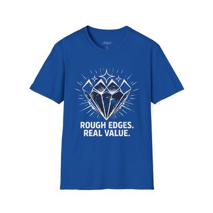 Softstyle "Rough Edges. Real Value." T-Shirt